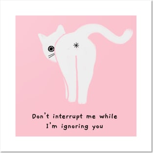 Don't interrupt me (black caption) Posters and Art